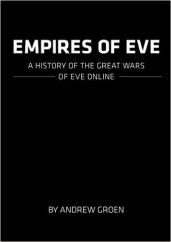 Empires of Eve. История великих войн Eve Online